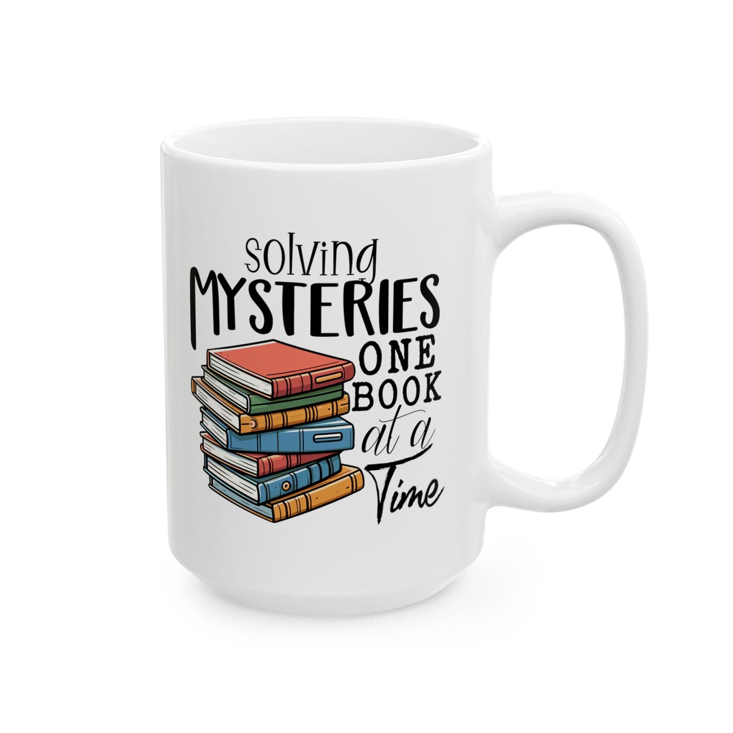 SOLVING MYSTERIES ONE BOOK AT A TIME Coffee Mug