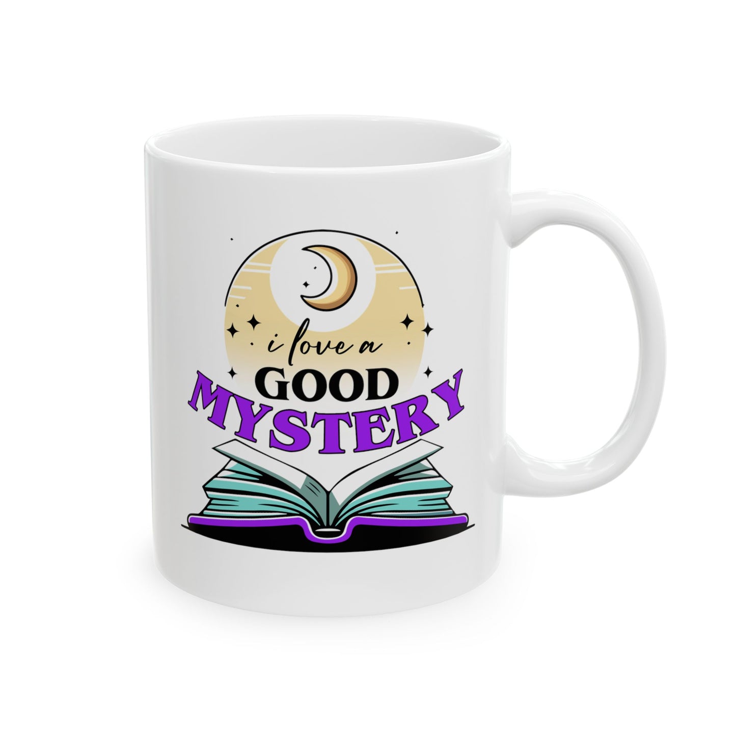 I LOVE A GOOD MYSTERY Coffee Mug