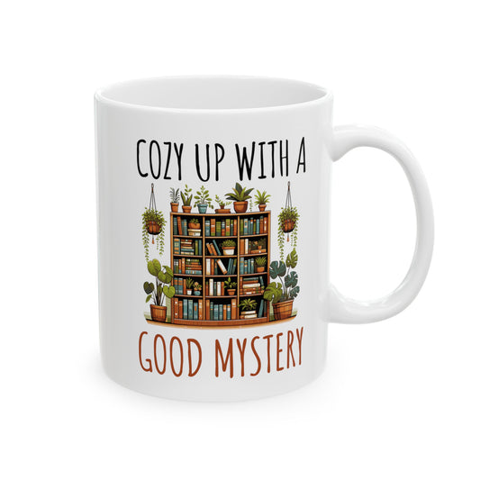 COZY UP WITH A GOOD MYSTERY Coffee Mug